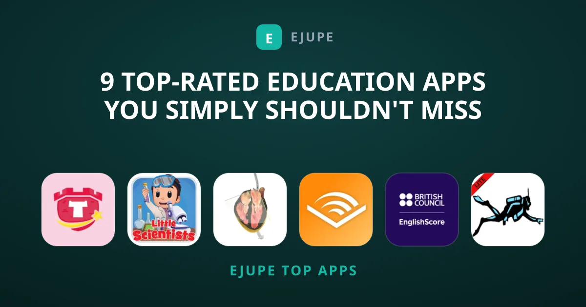 9 Top-Rated Education Apps You Simply Shouldn't Miss